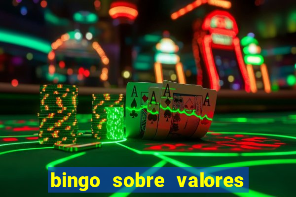 bingo sobre valores para imprimir